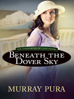 cover image of Beneath the Dover Sky
